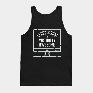 Back to School Class of 2031 Is Virtually Awesome Tank Top